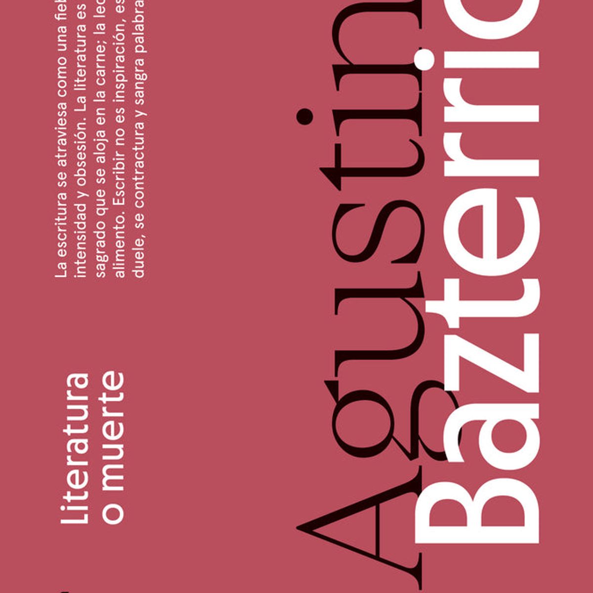 EDICIONES GODOT - Libro Literatura o muerte - Agustina Bazterrica