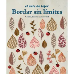 ZIG ZAG - Libro BORDAR SIN LÍMITES COLORES TEXTURAS Y CREATIVIDAD