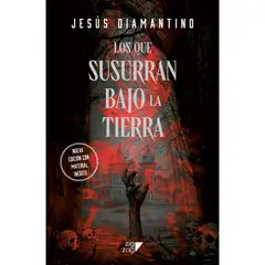 ZIG ZAG - Libro LOS QUE SUSURRAN BAJO LA TIERRA