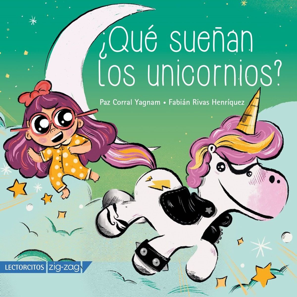 ZIG ZAG - Libro ¿QUÉ SUEÑAN LOS UNICORNIOS