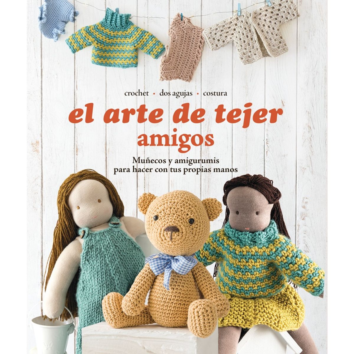 ZIG ZAG - Libro EL ARTE DE TEJER AMIGOS - MUÑECOS Y AMIGURUMIS