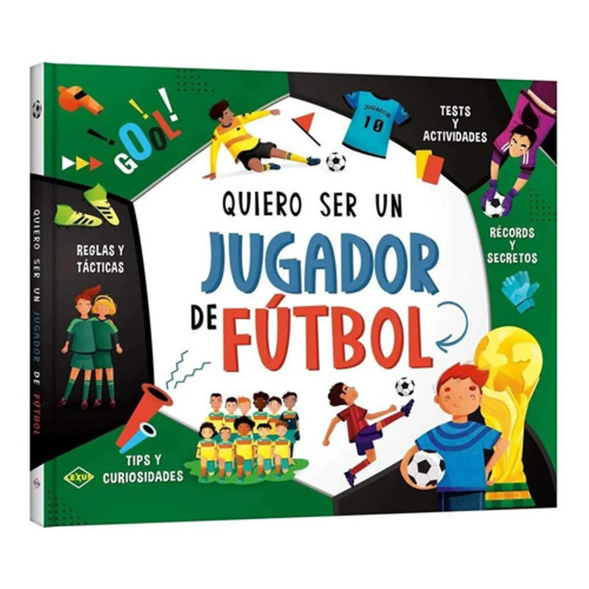 GENERICO - Quiero Ser Un Jugador De Futbol - Lexus