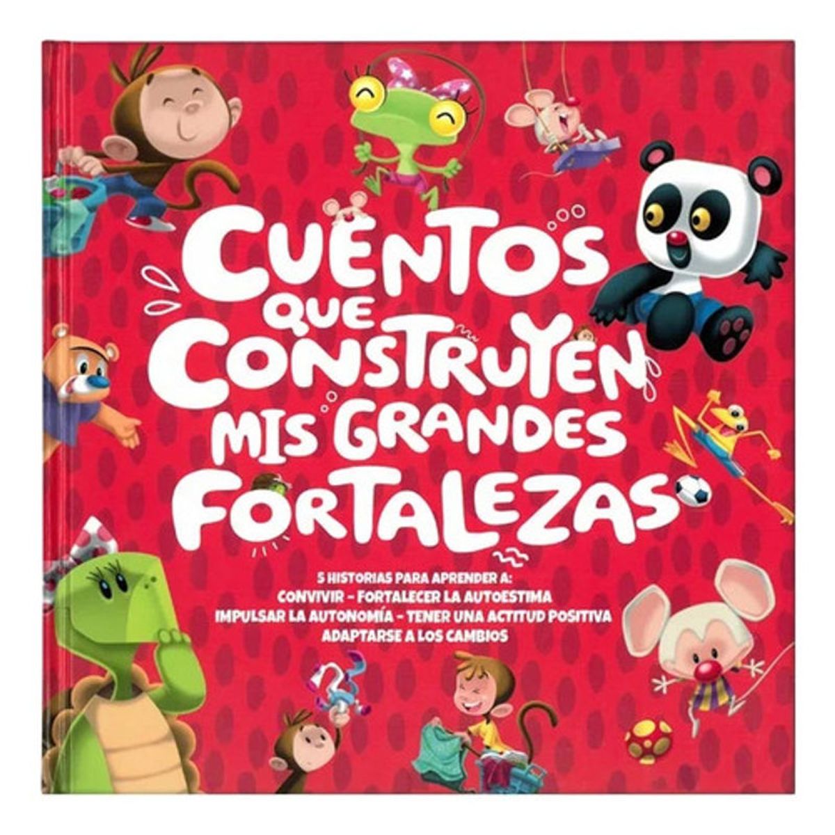 GENERICO - Cuentos Que Construyen Mis Grandes Fortalezas - Lexus Tdura