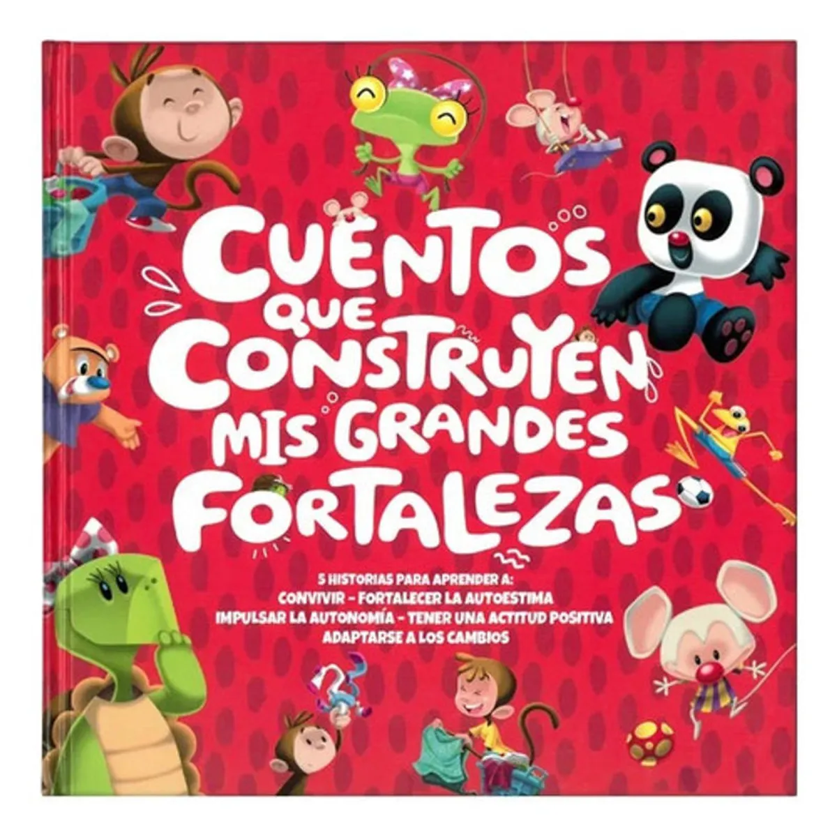 GENERICO - Cuentos Que Construyen Mis Grandes Fortalezas - Lexus Tdura