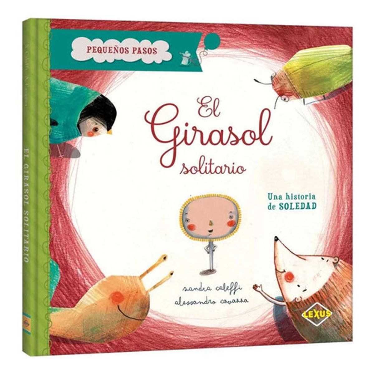 GENERICO - Libro El Girasol Solitario Una Historia De Soledad - Lexus