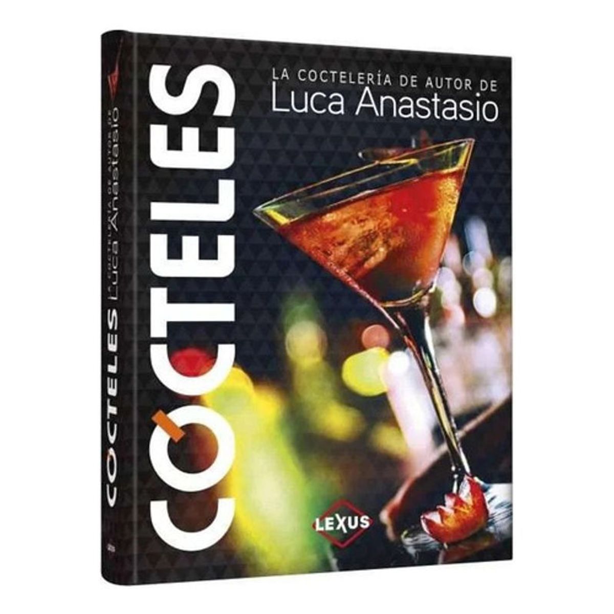 GENERICO - Libro Cocteles De Luca Anastasio - Lexus - Nuevooriginal
