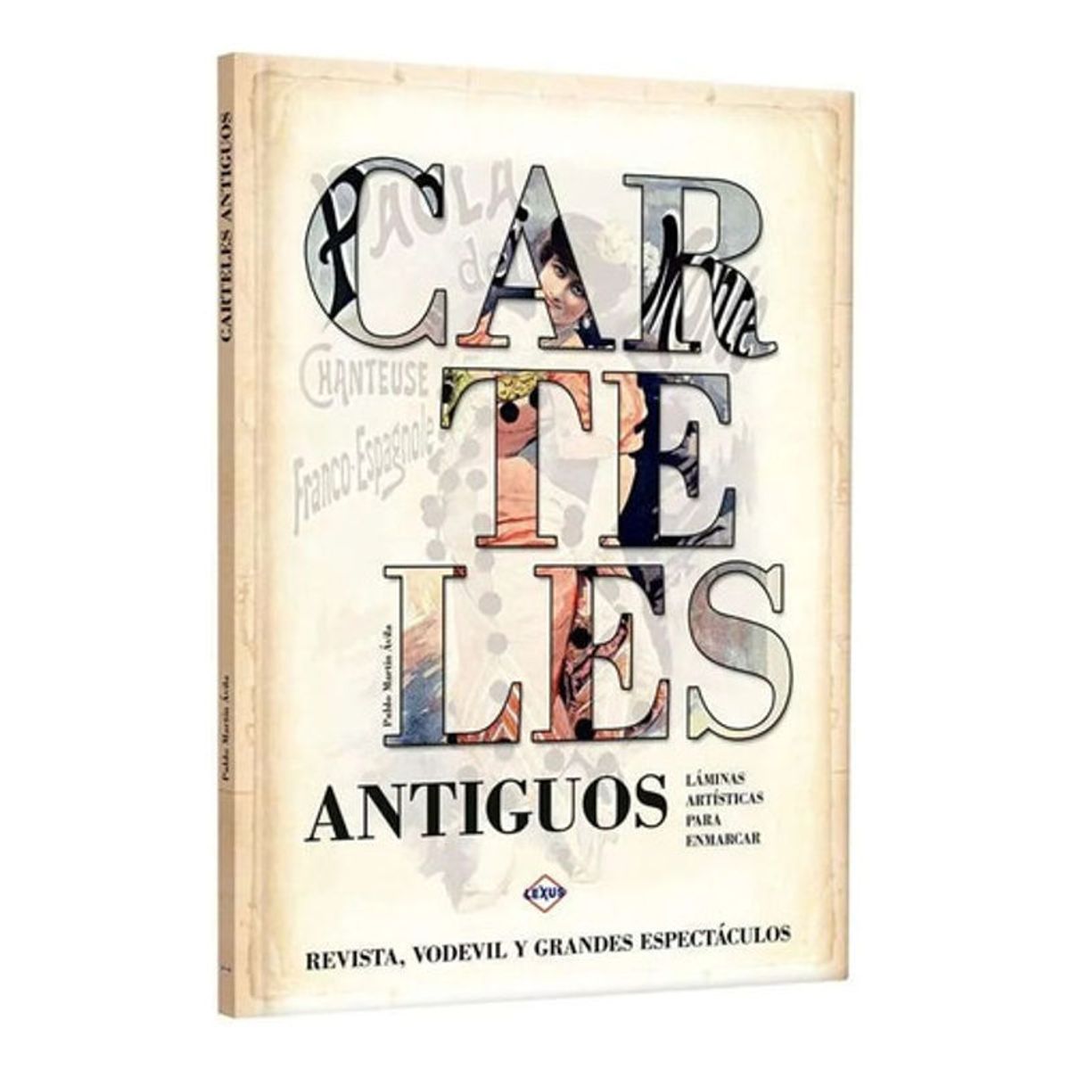 GENERICO - Libro Carteles Antiguos Revista Vodevil Y Otros - Lexus