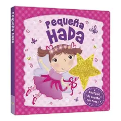 GENERICO - Pequeña Hada - Cuento Con Rimas - Interactivo Toca Y Siente
