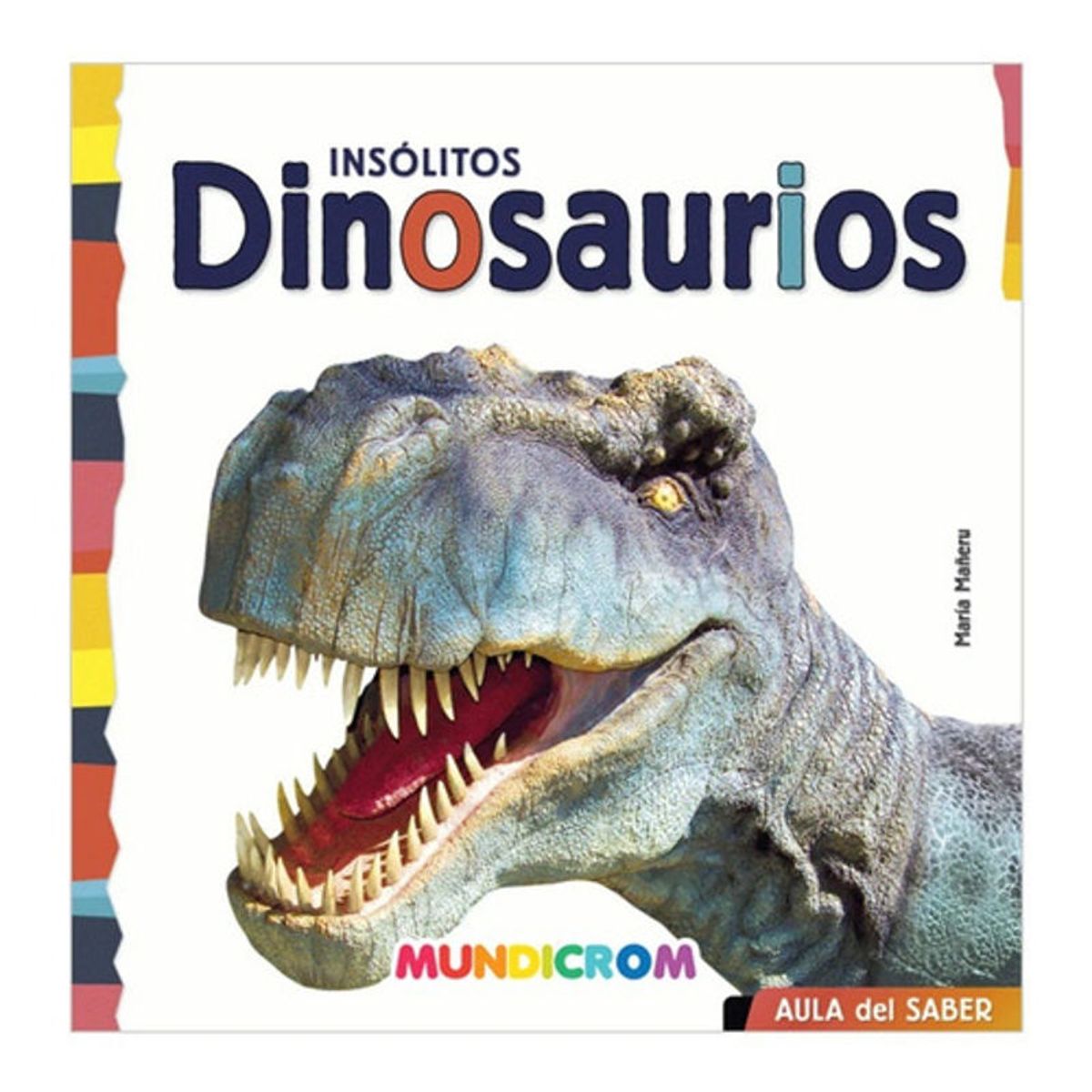 GENERICO - Insolitos Dinosaurios - Mundicrom