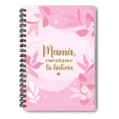 GENERICO - Mamá Cuéntame Tu Historia Diario Personal Agenda A5 Mod1