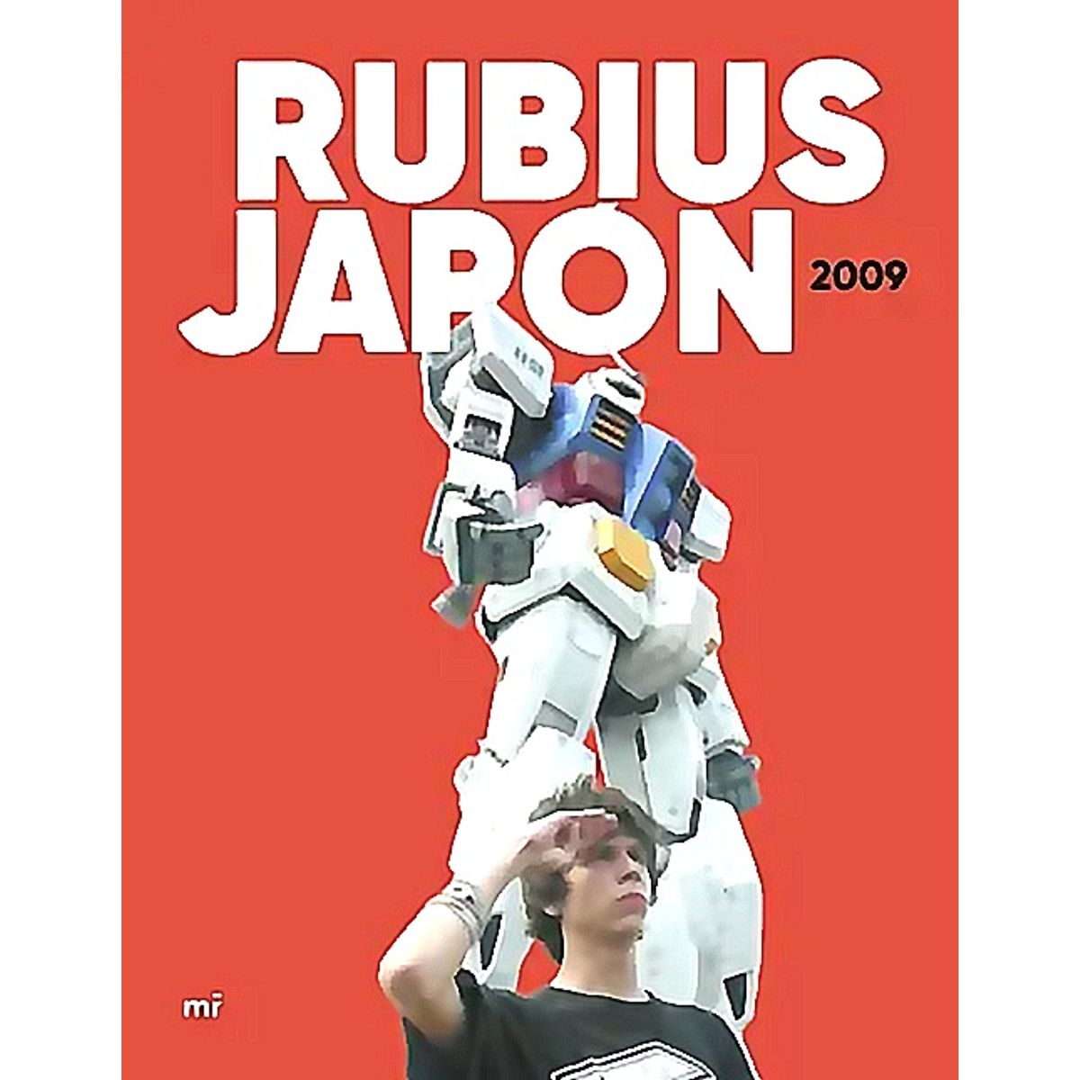 EDICIONES MARTINEZ ROCA - Libro Rubius. Japón 2009