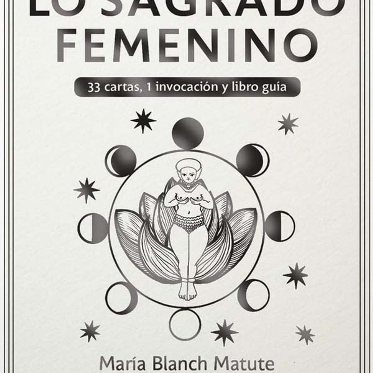 ANTARTICA LIBROS - Oraculo De Lo Sagrado Femenino