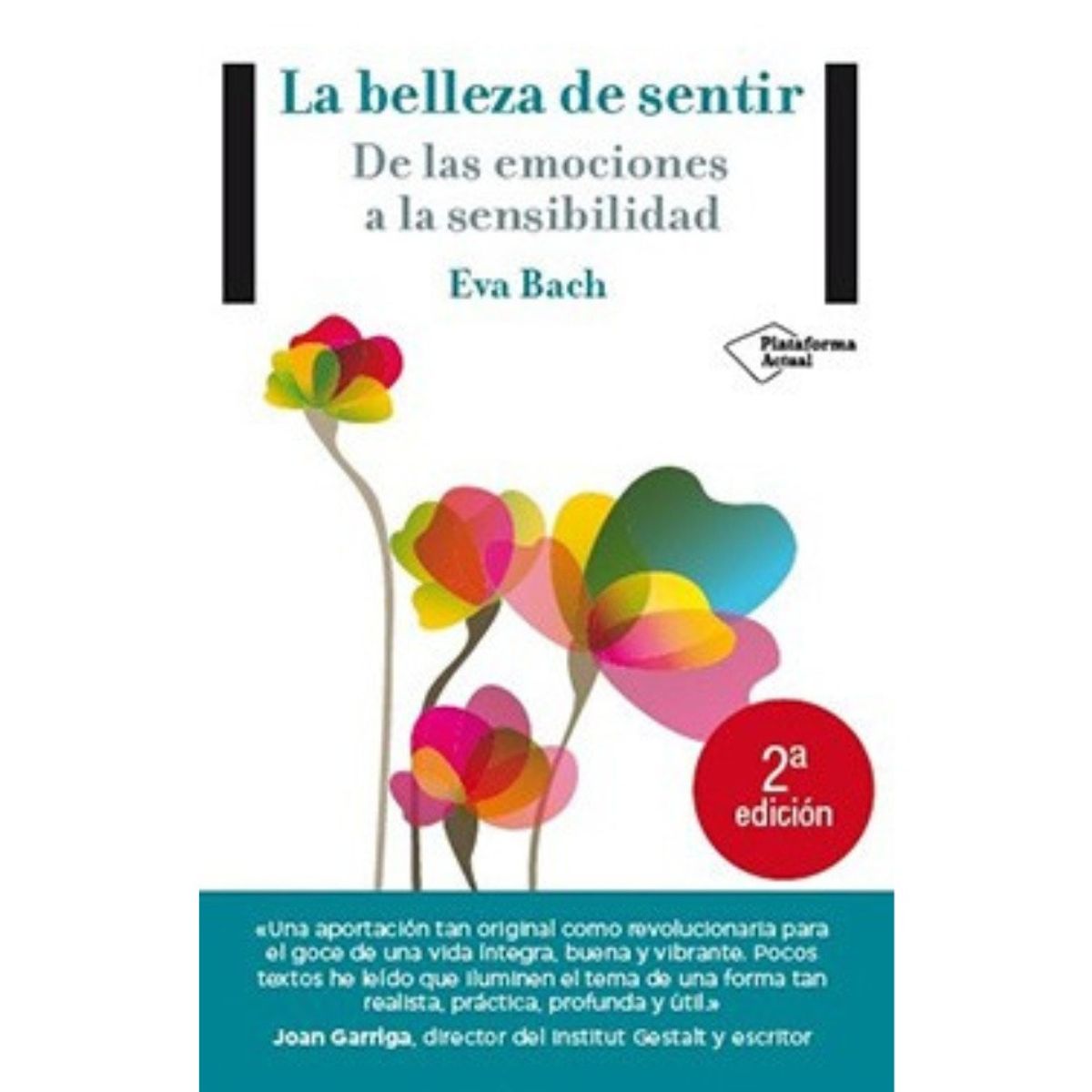 Plataforma Editorial - Libro LA BELLEZA DE SENTIR