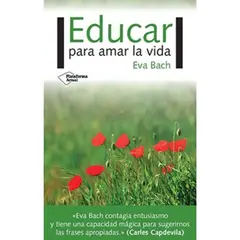 Plataforma Editorial - Libro EDUCAR PARA AMAR LA VIDA