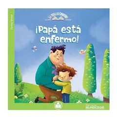GENERICO - Papá Está Enfermo - Libro de La Vida en Cuentos