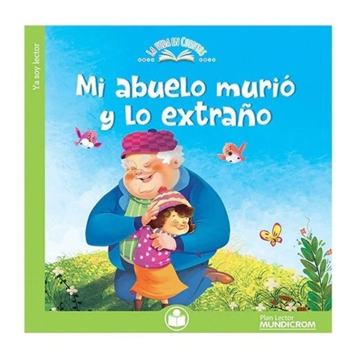 GENERICO - Mi Abuelo Murió Y Lo Extraño