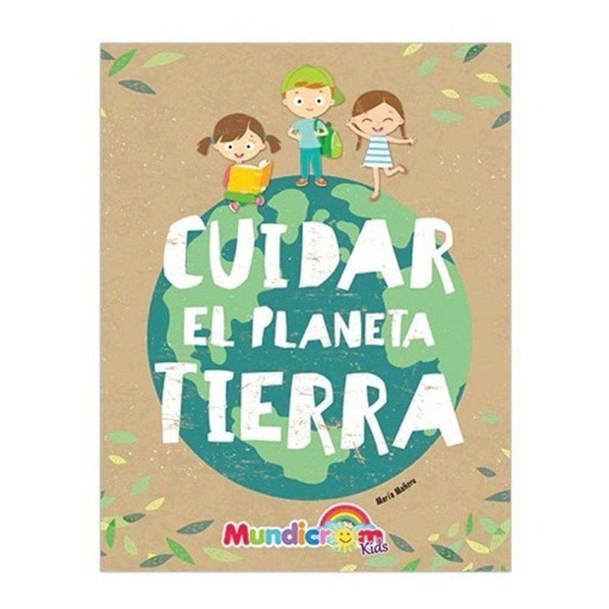 GENERICO - Cuidar El Planeta Tierra - Mundicrom