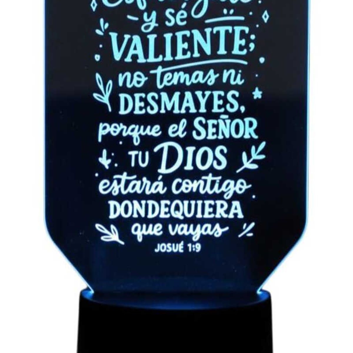 GENERICO - Lampara touch 3D Frase Esfuérzate y sé valiente... De 7 Colores