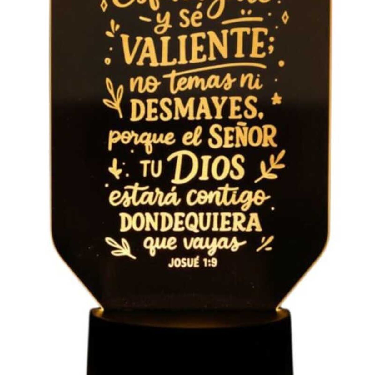 GENERICO - Lampara touch 3D Frase Esfuérzate y sé valiente... De 7 Colores