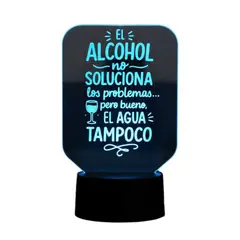 GENERICO - Lampara touch 3D Frase El alcohol no soluciona... De 7 Colores