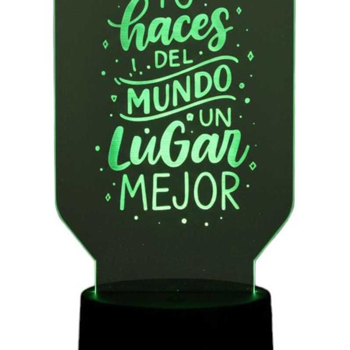 GENERICO - Lampara touch 3D Frase Tu haces del mundo... De 7 Colores