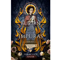 EDICIONES URANO - Libro El Buzón De Las Impuras Francisca Solar