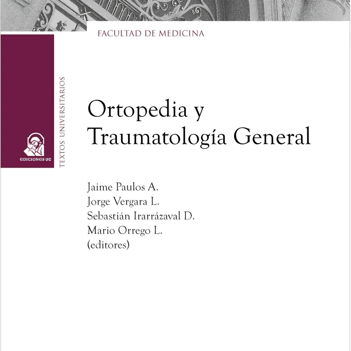TOP10BOOKS - LIBRO Ortopedia Y Traumatología General - Ortopedia Y Traumatología General