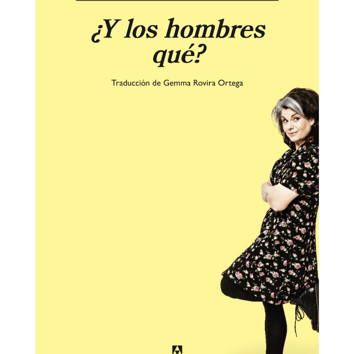 TOP10BOOKS - LIBRO ¿y Los Hombres Qué? - ¿y Los Hombres Qué?