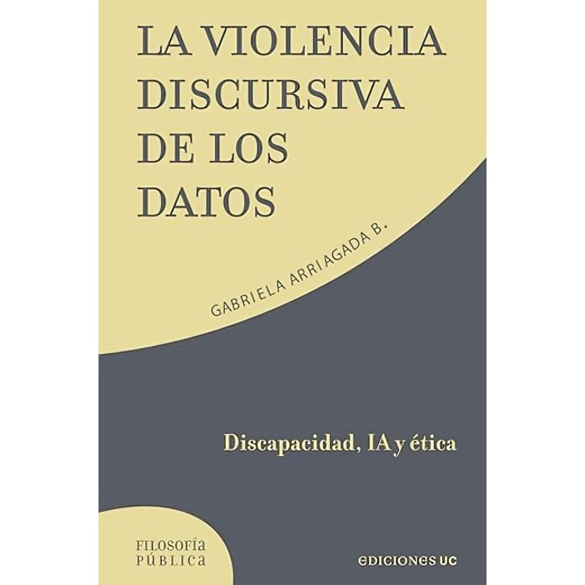 TOP10BOOKS - LIBRO La Violencia Discursiva De Los Datos