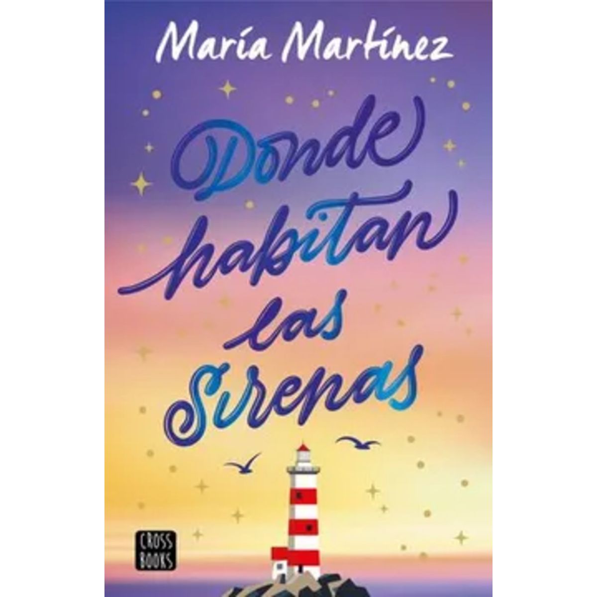 TOP10BOOKS - LIBRO Donde Habitan Las Sirenas - María Martínez