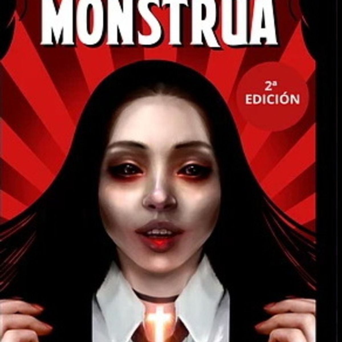 ANTARTICA LIBROS - Monstrua 2° Edicion