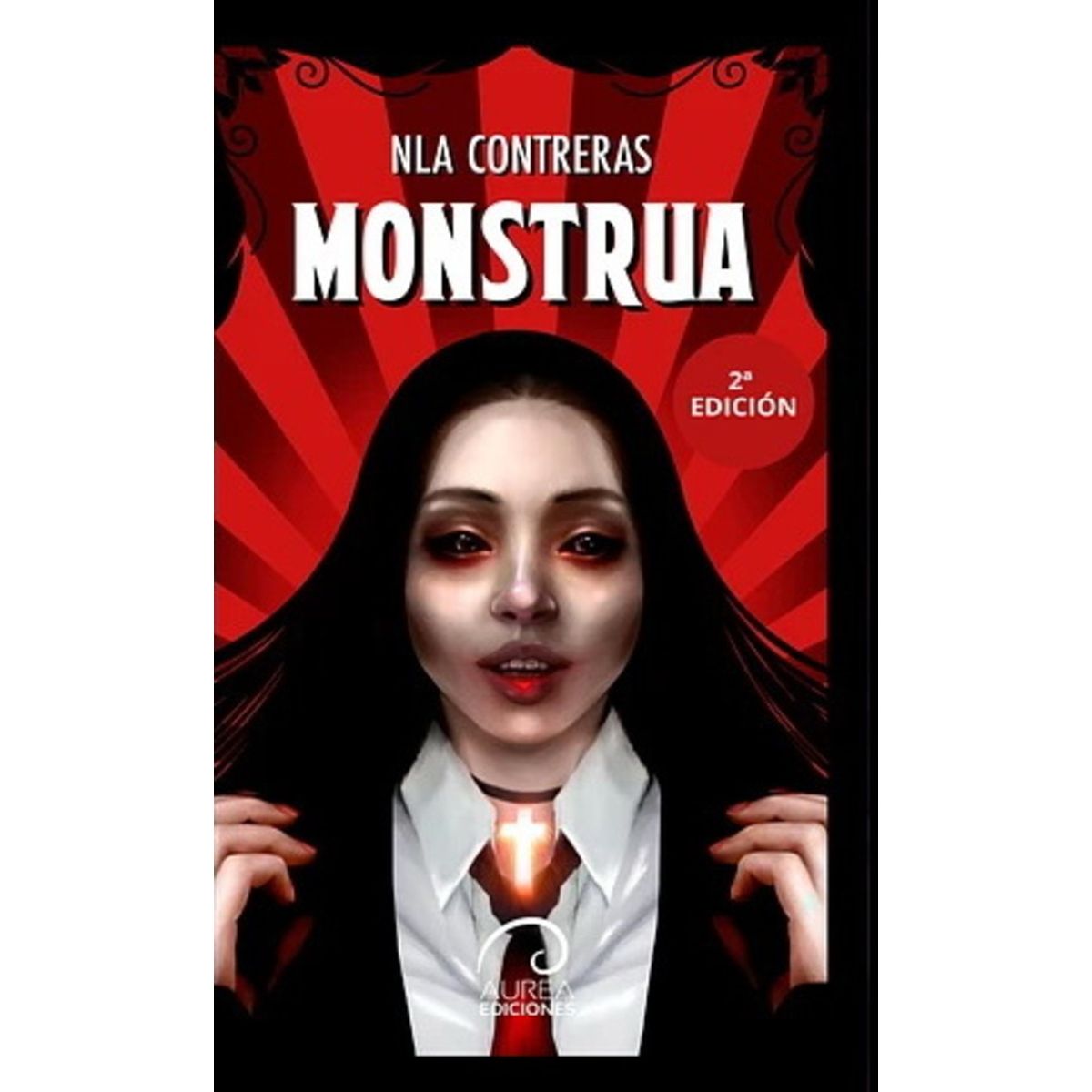 ANTARTICA LIBROS - Monstrua 2° Edicion