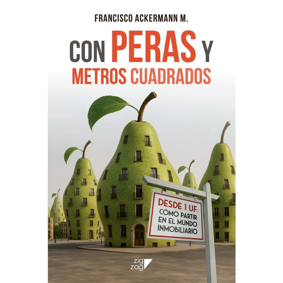 ANTARTICA LIBROS - Con Peras Y Metros Cuadrados