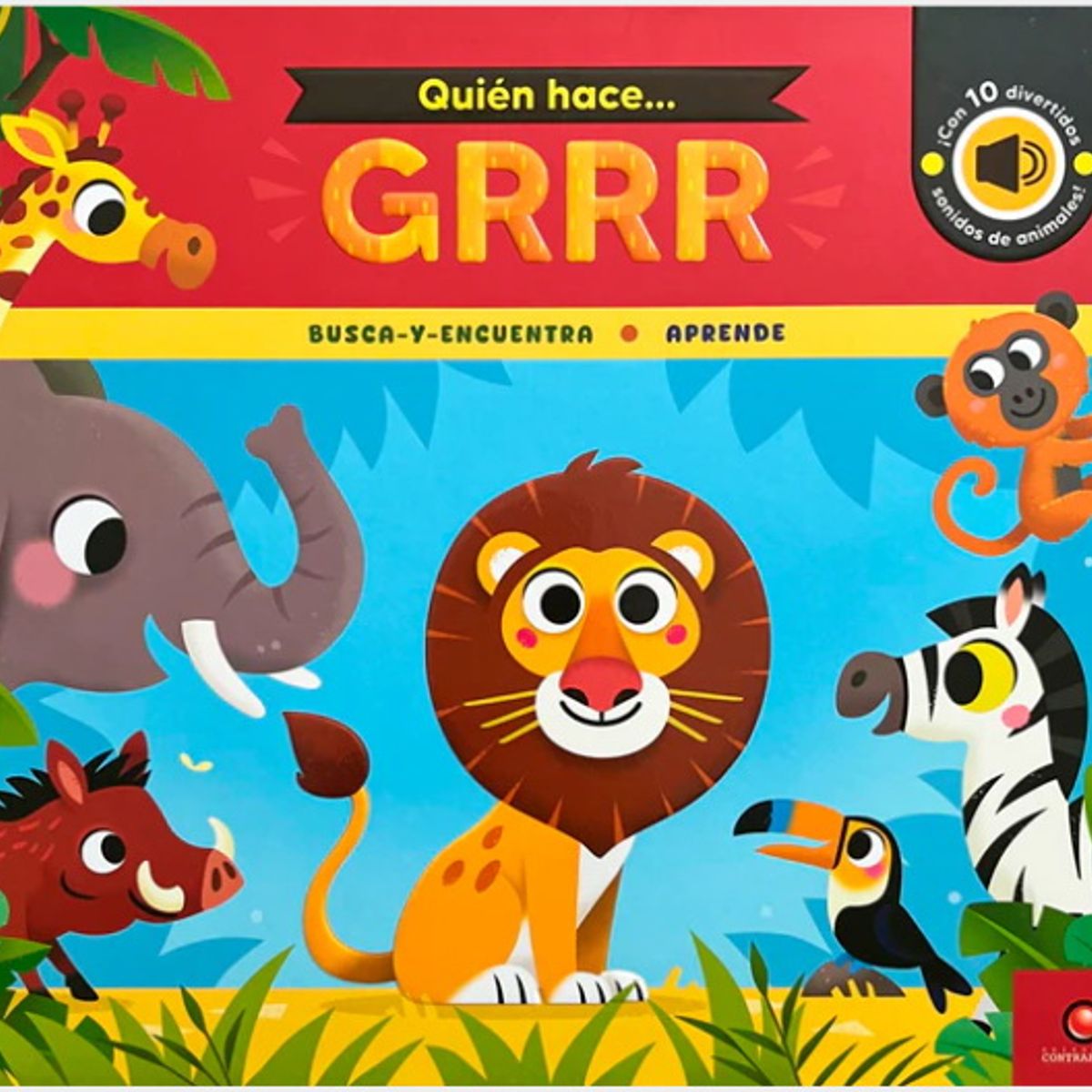 ANTARTICA LIBROS - Quien Hace…Grrr Con 10 Sonidos