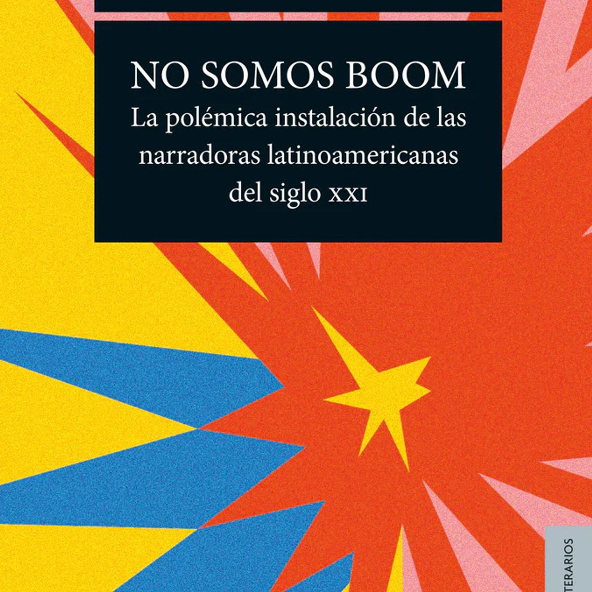 ANTARTICA LIBROS - No Somos Boom