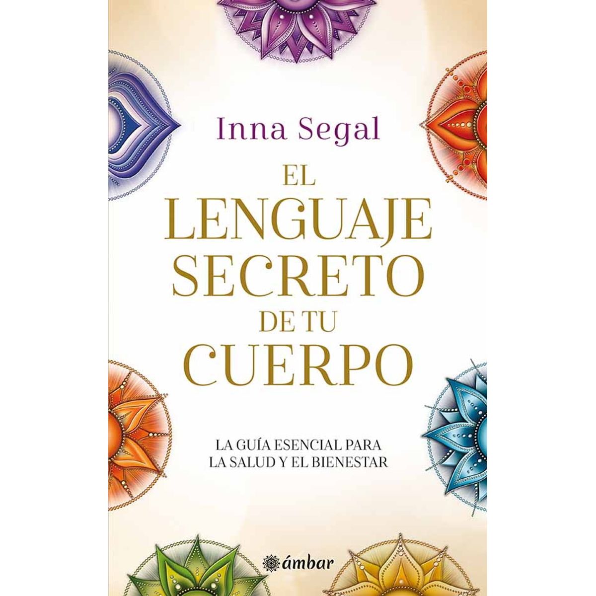 ANTARTICA LIBROS - El Lenguaje Secreto De Tu Cuerpo