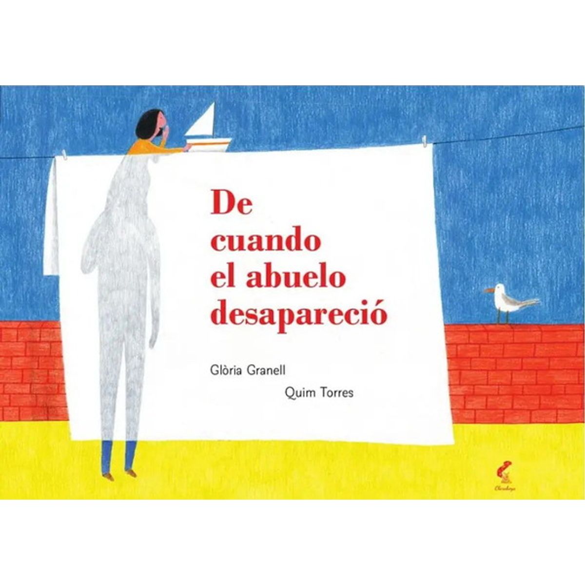 ANTARTICA LIBROS - De Cuando El Abuelo Desaparecio