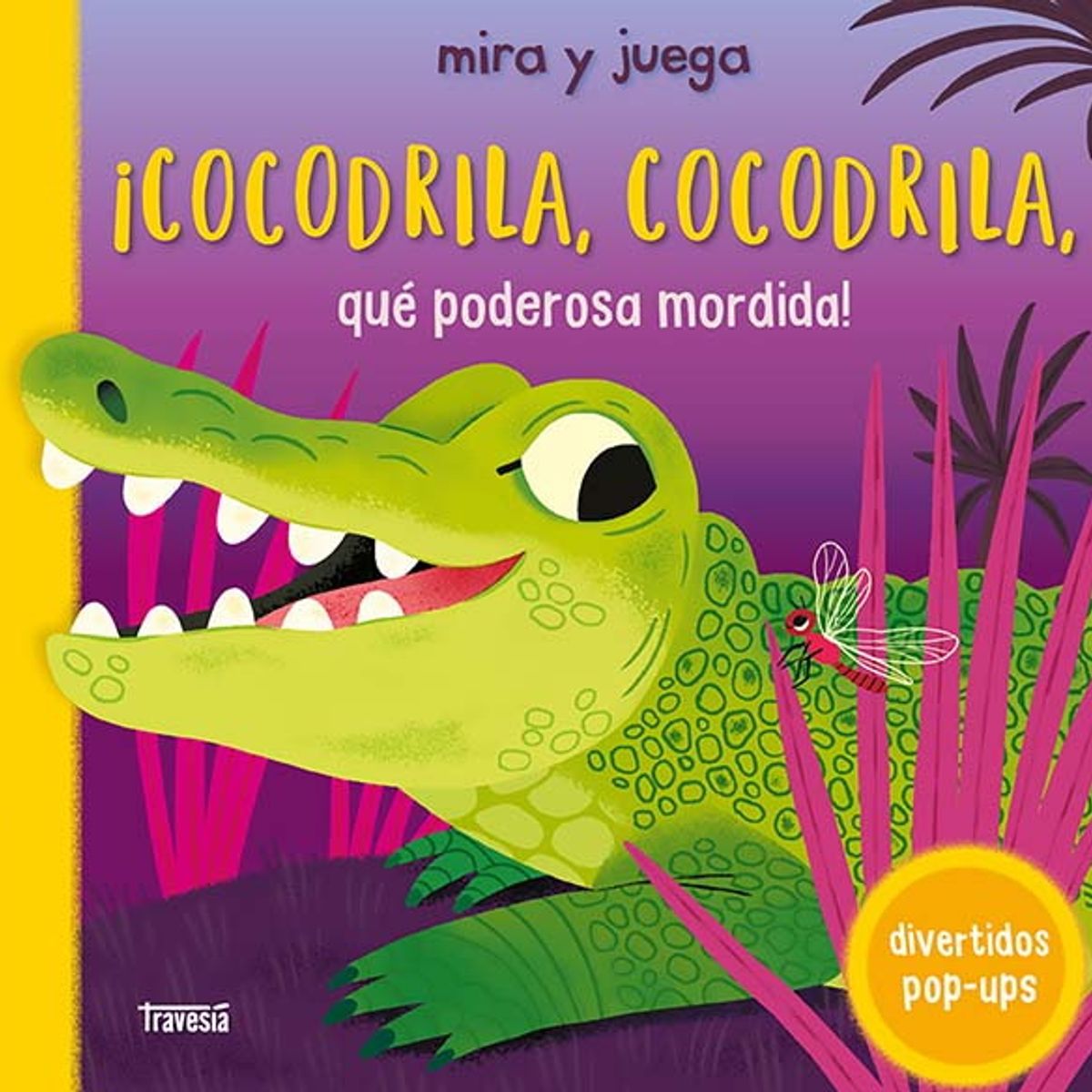 ANTARTICA LIBROS - ¡Cocodrila Cocodrila Que Persona Mordida