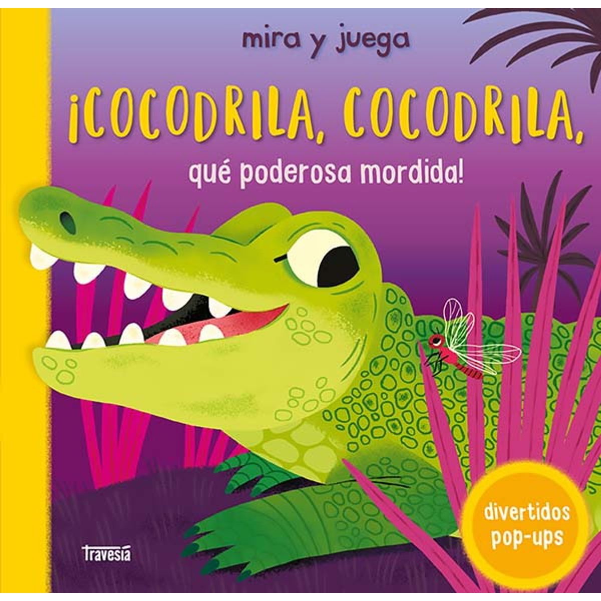 ANTARTICA LIBROS - ¡Cocodrila Cocodrila Que Persona Mordida