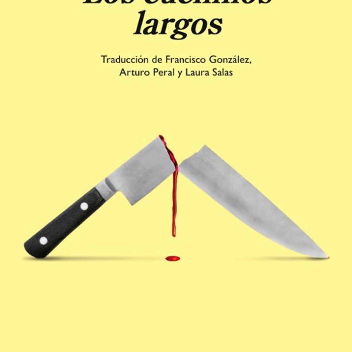 ANTARTICA LIBROS - Los Cuchillos Largos