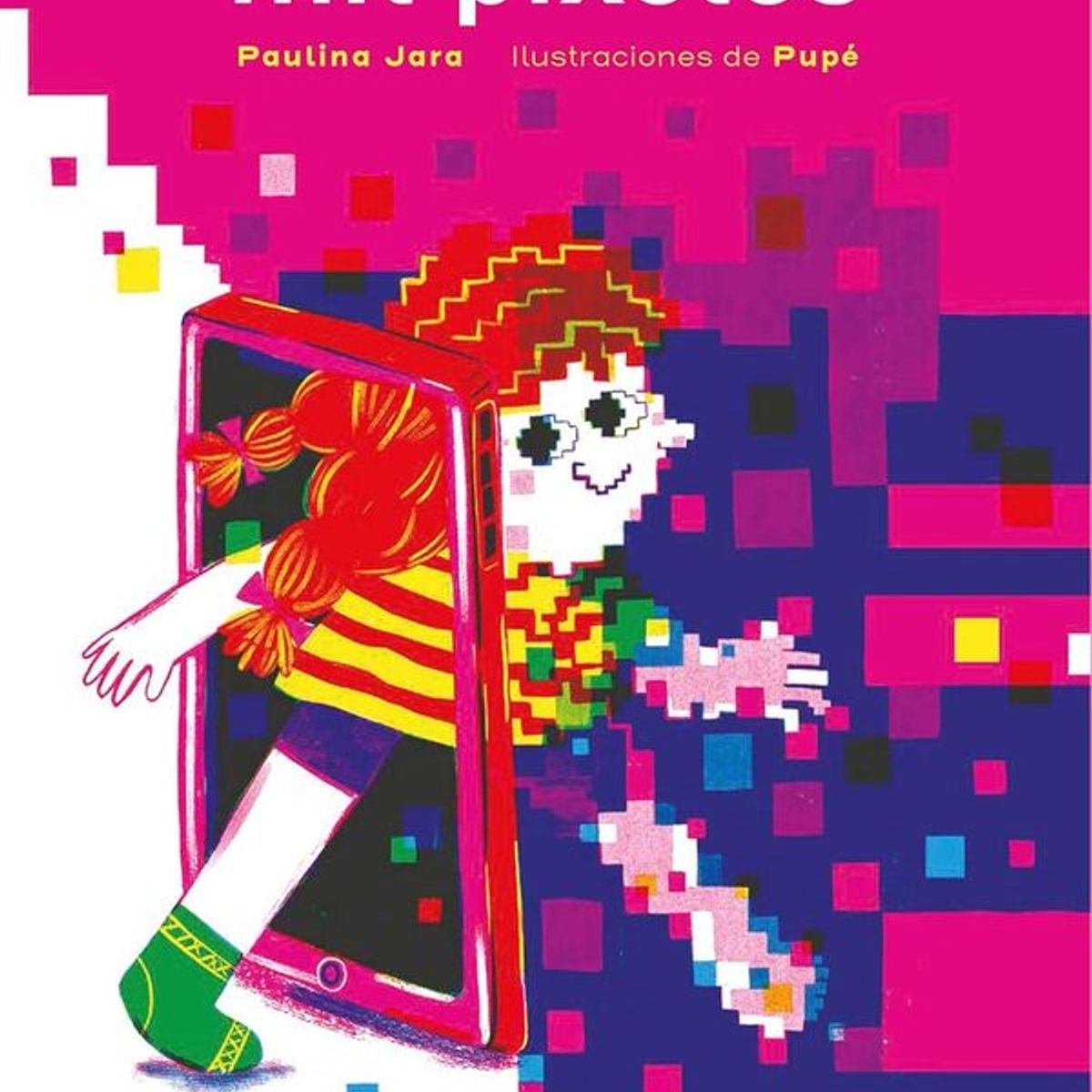 ANTARTICA LIBROS - La Bruja De Los Mil Pixeles