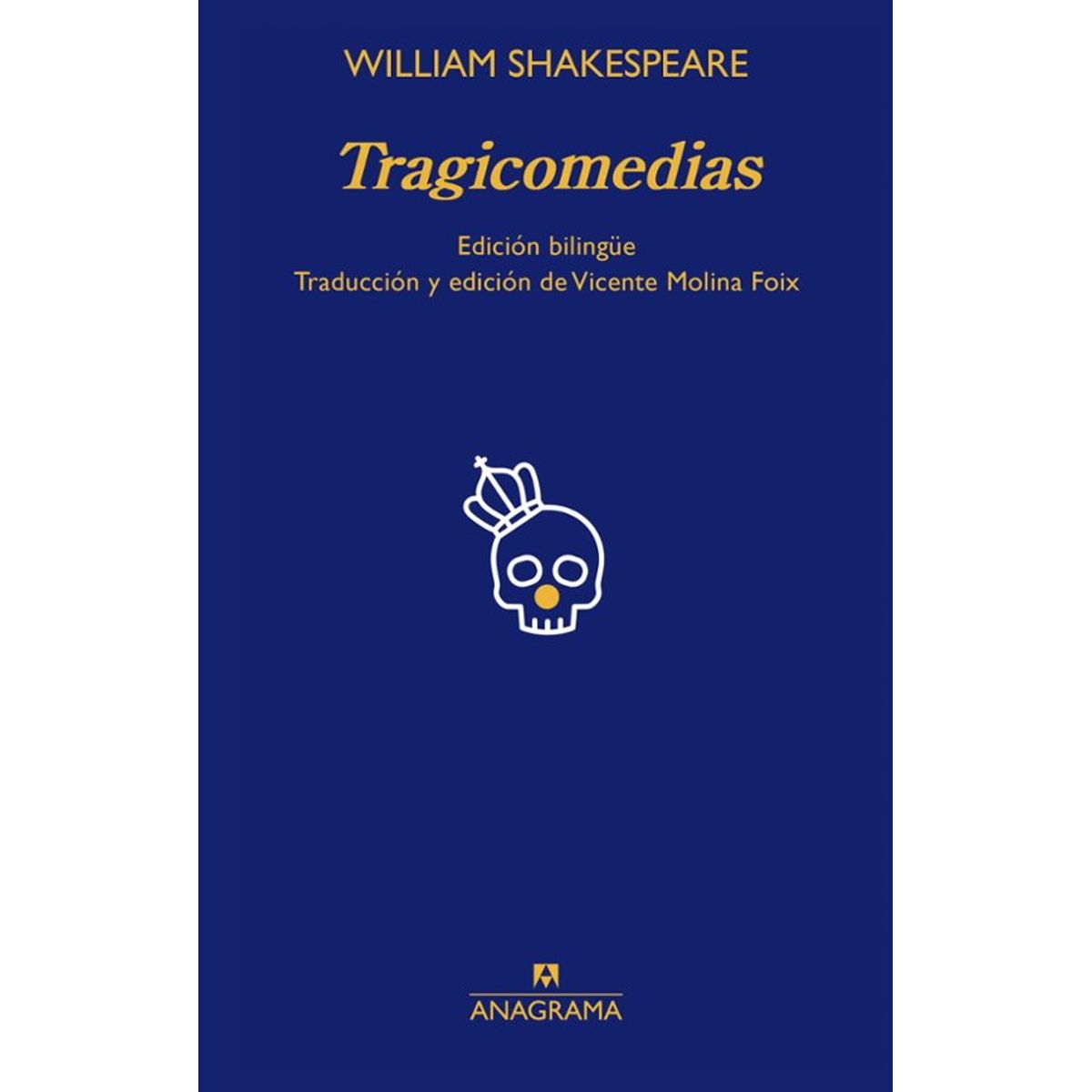 ANTARTICA LIBROS - Tragicomedias Williams Shakespeare