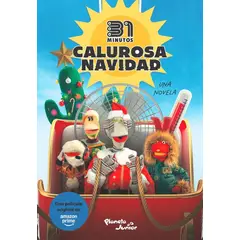 ANTARTICA LIBROS - Calurosa Navidad Una Novela 31 Minutos