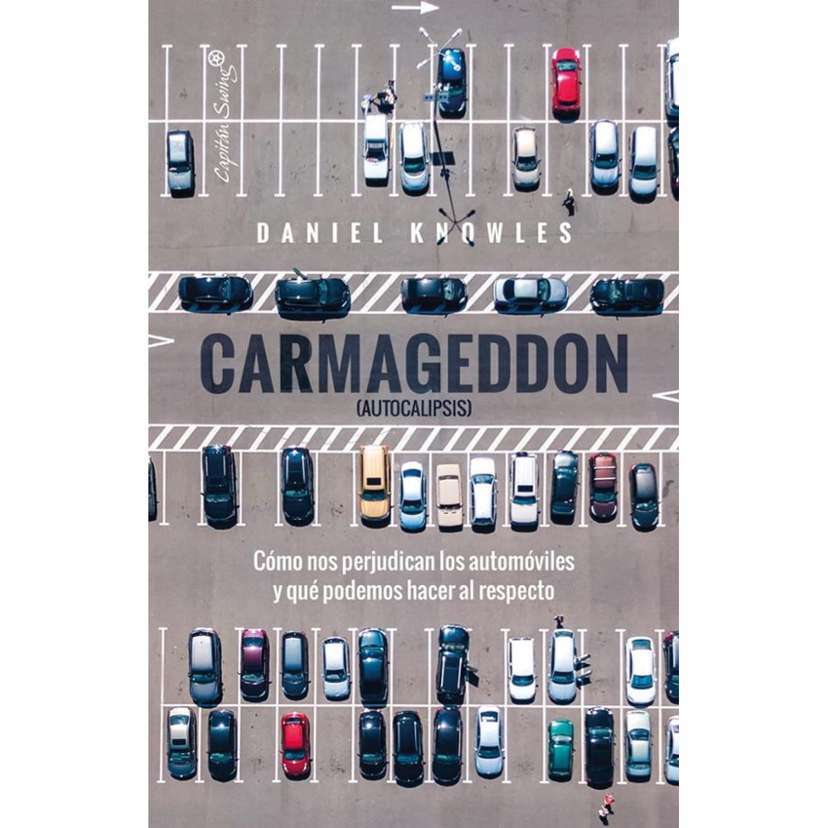 ANTARTICA LIBROS - Carmageddon Autocalipsis