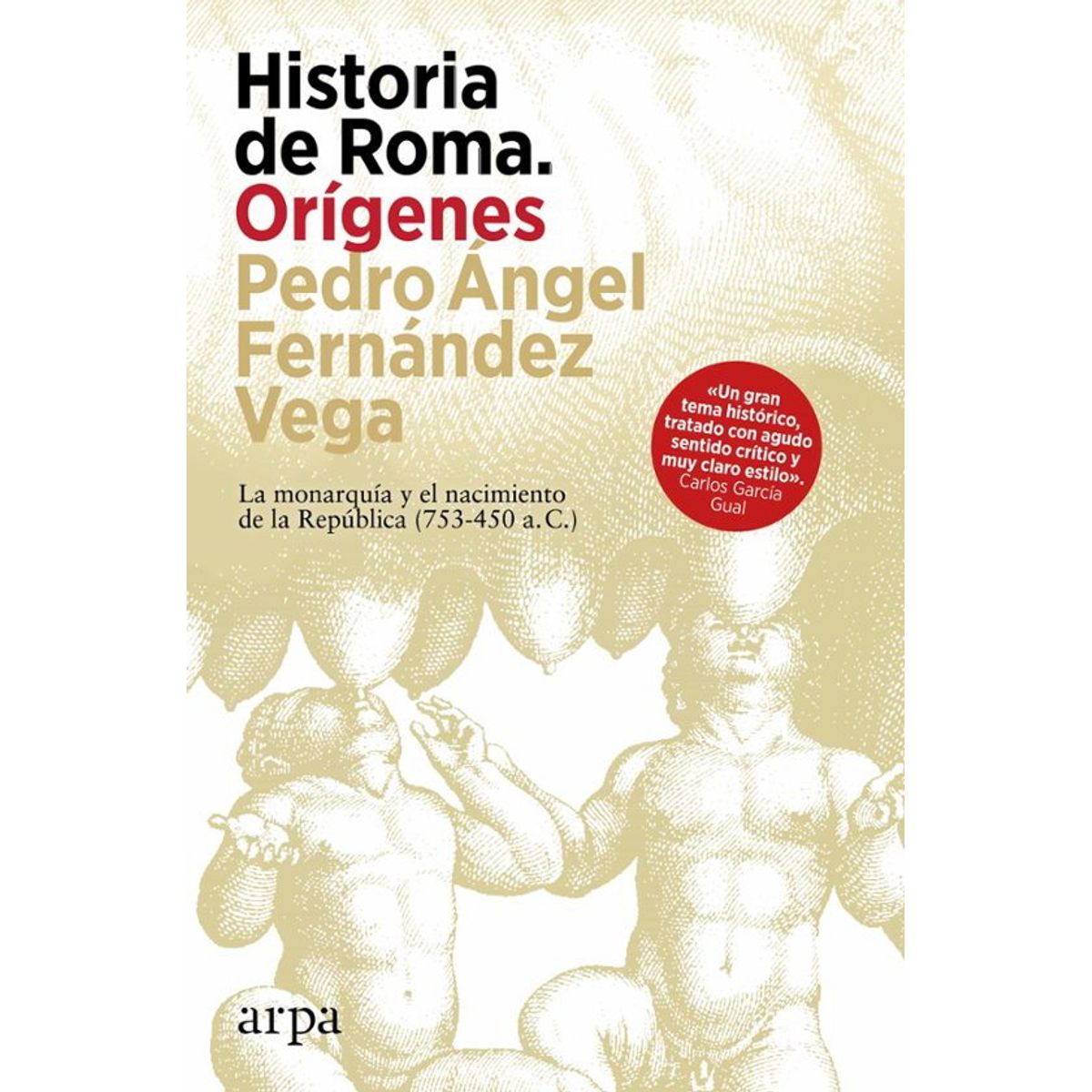 ANTARTICA LIBROS - Historia De Roma Origenes