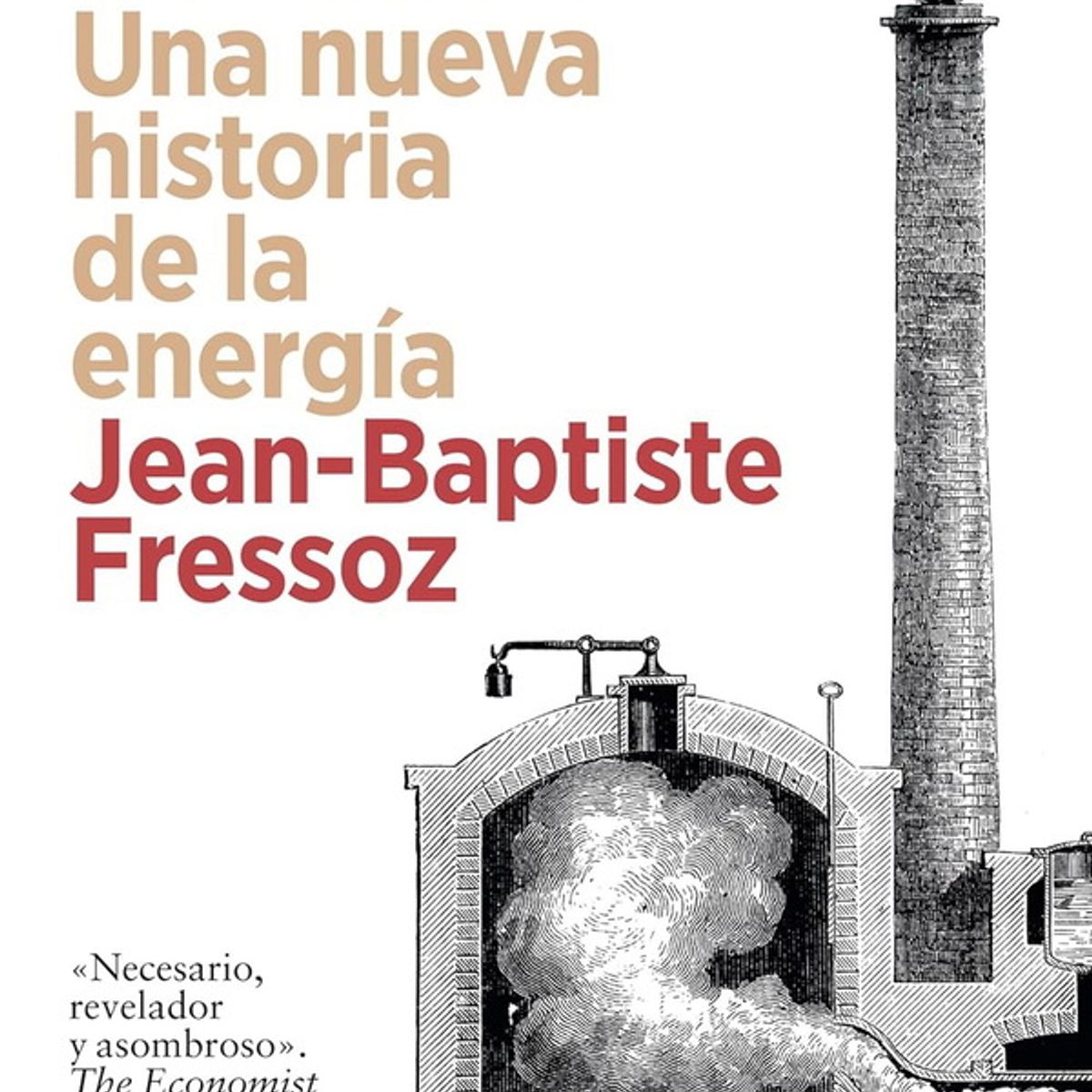 ANTARTICA LIBROS - Sin Transicion Una Nueva Historia De La Energia
