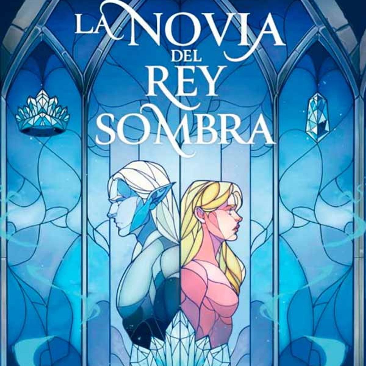 ANTARTICA LIBROS - La Novia Del Rey Sombra