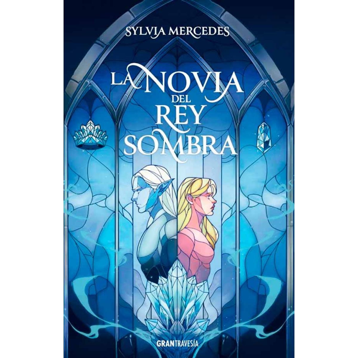 ANTARTICA LIBROS - La Novia Del Rey Sombra