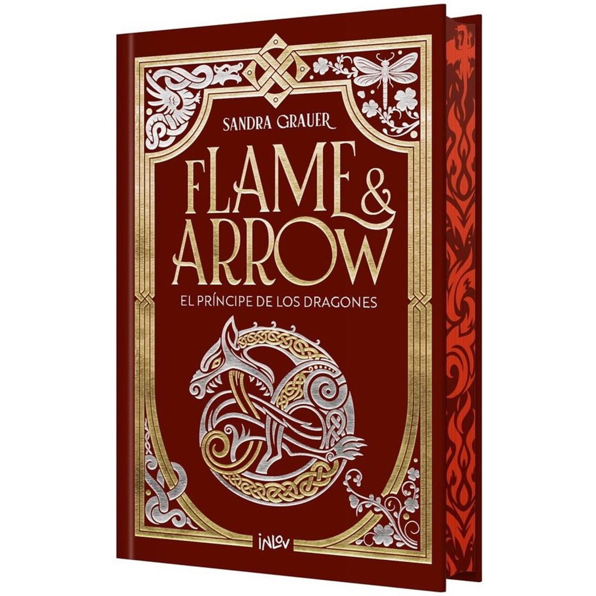 ANTARTICA LIBROS - Flame Y Arrow El Principe De Los Dragones