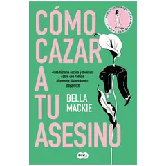 ANTARTICA LIBROS - Como Cazar A Tu Asesino